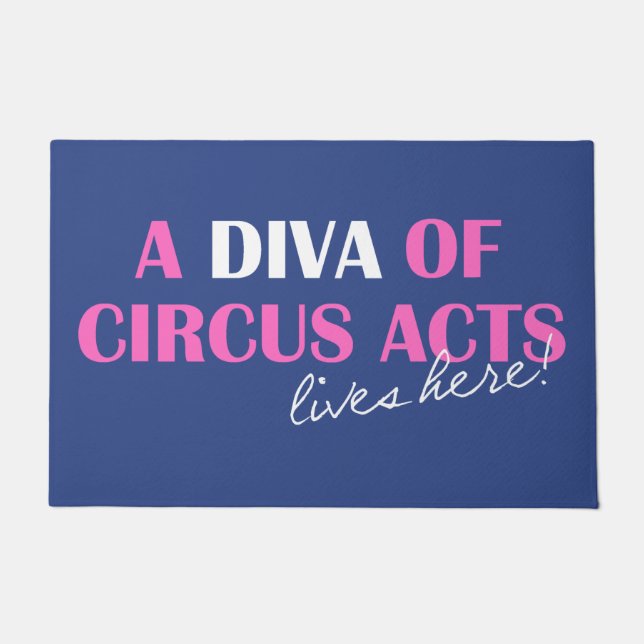 "¡Una Diva de Circo Actúa Vidas Aquí!" Alfombra (Anverso)