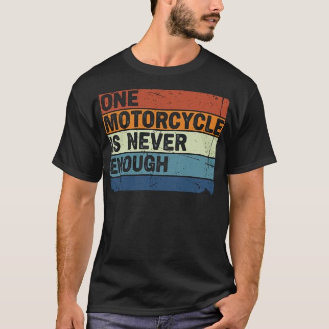 Una motocicleta nunca es suficiente Camisa diverti (Anverso)