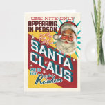 Una noche sólo tarjetas de Navidades de Santa Clau<br><div class="desc">La tarjeta de Navidades One Night Only Santa Claus presenta un diseño retro que recuerda a un poster de atracciones de época -pero en este funda, la atracción que viene es Santa y sus ocho renos patinados directamente del Polo Norte. ¡Todo el mundo sabe que sólo hace una aparición al...</div>