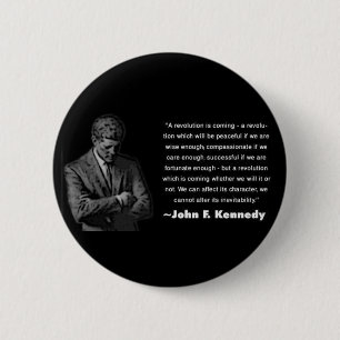 Una revolución está viniendo - botón de JFK