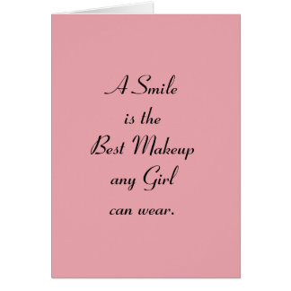 Una sonrisa es el mejor maquillaje que cualquier