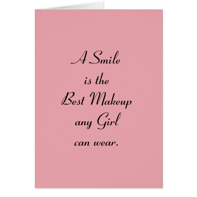 Una sonrisa es el mejor maquillaje que cualquier (Frente)
