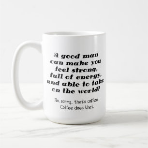 Una taza de café divertida del buen hombre