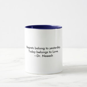 Una taza de sabiduría - pertenece hoy al amor -