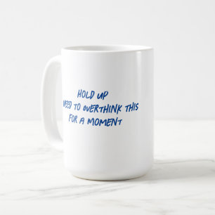 Una taza divertida para beber como te guste