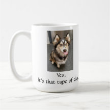 Una taza para esos días cuando la necesitas.