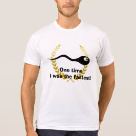 Una vez era la camisa más rápida, divertida de la