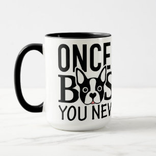"UNA VEZ QUE USTED VA taza de BOSTON"