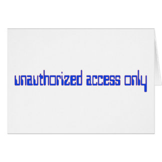 Unauthorized access only