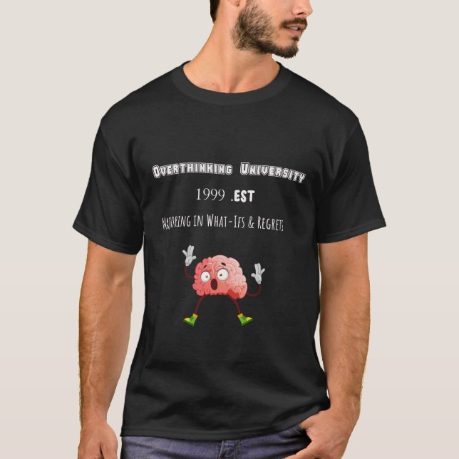 Universidad de Sobrepensar – Camiseta Divertida de (Anverso)