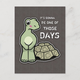 Uno de esos días - Cute tarjeta postal de tortuga