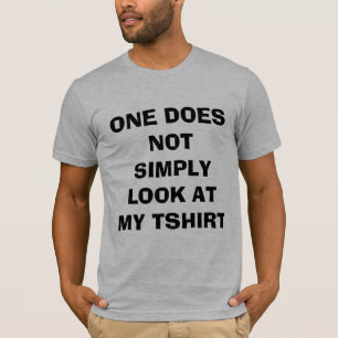 Uno no mira simplemente mi camiseta