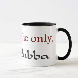 Uno y solamente taza de Bubba