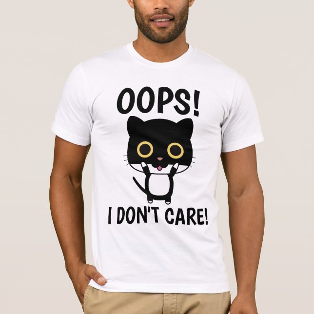 ¡UPS! ¡NO ME IMPORTA! Camisetas de gatos (Anverso)