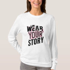 Usa tu historia: Camisetas Personalizables únicas