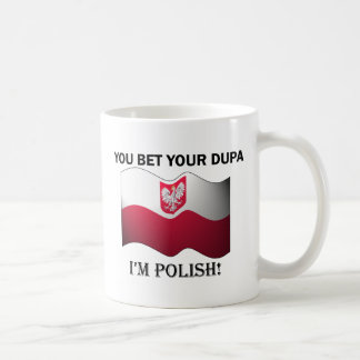 "Usted apuesta su dupa que soy" taza de café