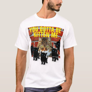 USTED CONSIGUIÓ SER GATITO YO, camisetas
