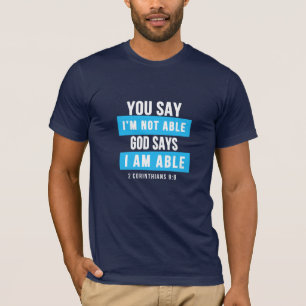 Usted DICE no soy DIOS capaz digo que soy camiseta