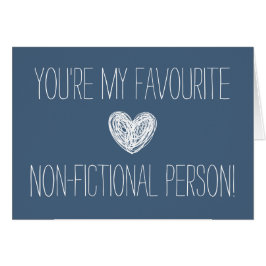 Usted es mi tarjeta no-ficticia preferida de la