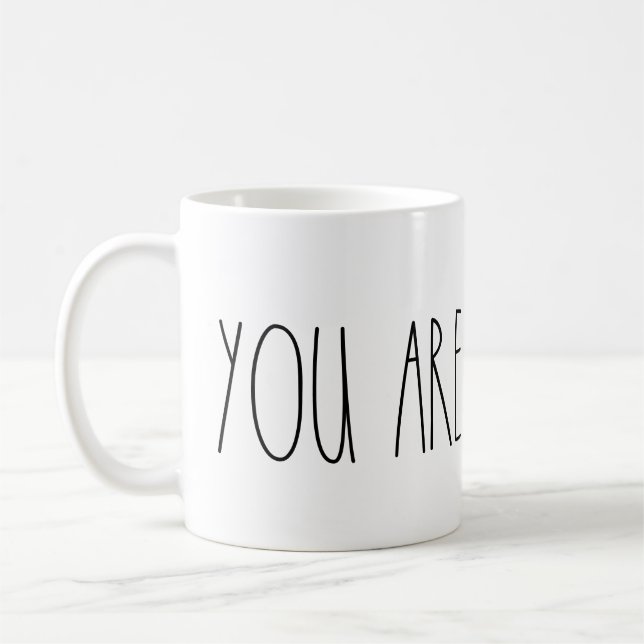 Usted es taza inspirada Dunn hermosa de Rae (Izquierda)