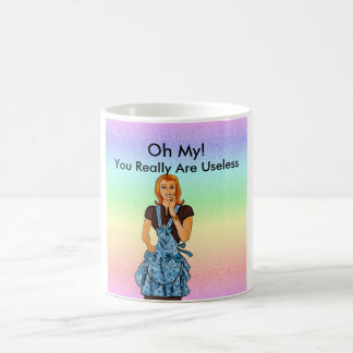 Usted es taza inútil