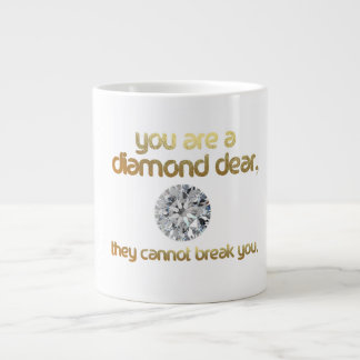 USTED ES UN DIAMANTE ESTIMADO…. TAZA ENORME