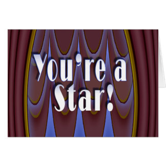 ¡Usted es una estrella!
