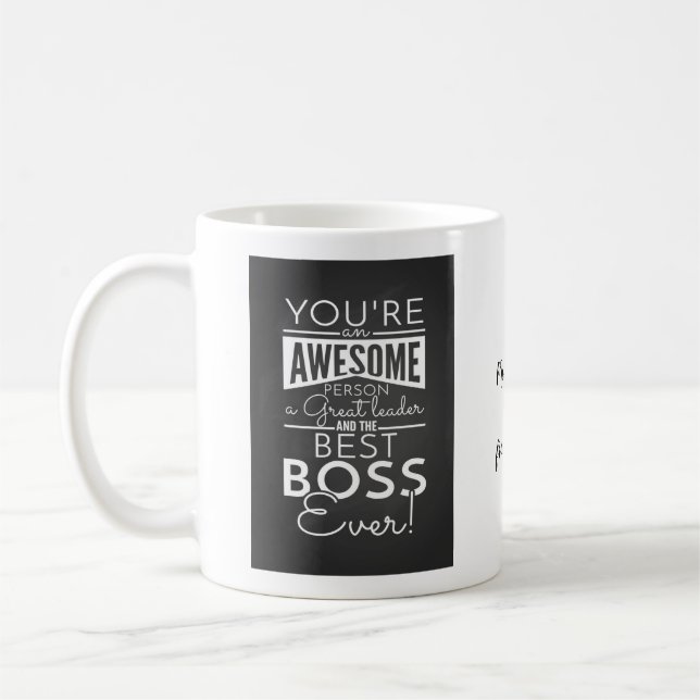 usted es una taza impresionante del jefe nunca (Izquierda)