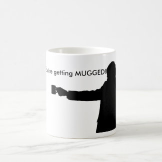 Usted está consiguiendo la taza ASALTADA