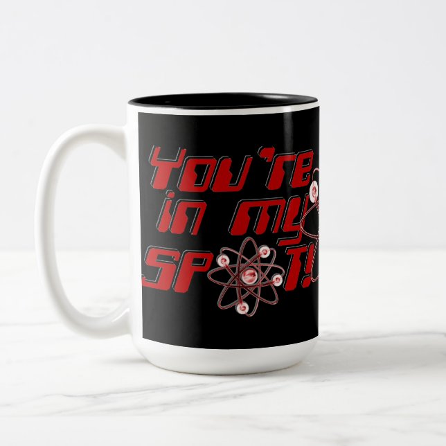 Usted está en mi taza del negro del humor del (Izquierda)