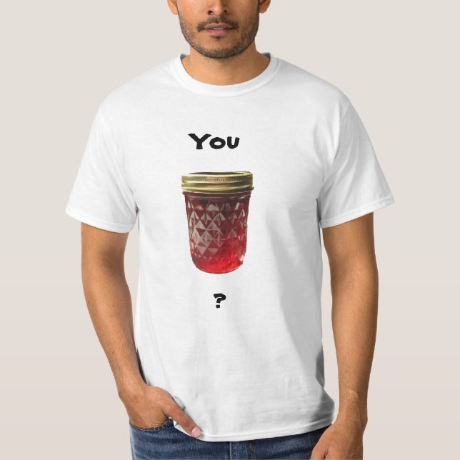 ¿Usted gelatina? Camisa divertida celosa de Meme (Anverso)