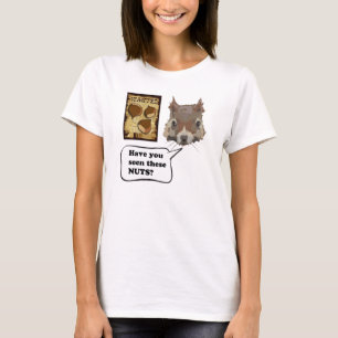 ¿Usted ha visto estas nueces? camiseta divertida
