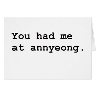 Usted me tenía en la camiseta coreana de Annyeong
