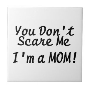 Usted no me asusta Im una teja de la mamá