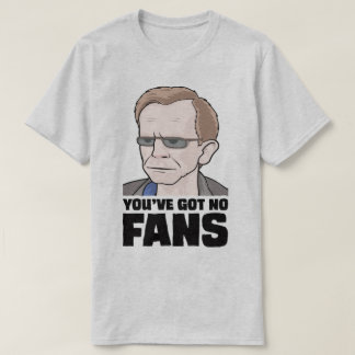 Usted no tiene ninguna camiseta divertida de