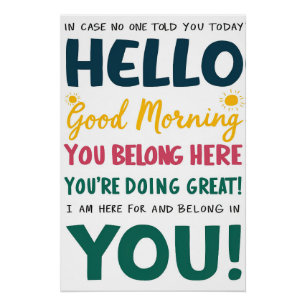 Usted Pertenece Aquí - Buenos días Poster motivaci