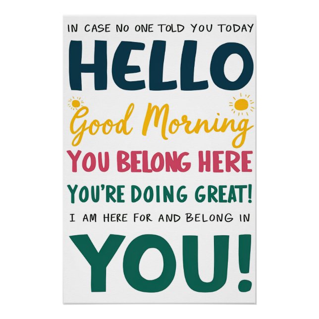 Usted Pertenece Aquí - Buenos días Poster motivaci (Anverso)