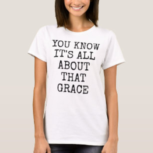 Usted sabe que está todo sobre esa camiseta