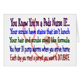 "Usted sabe que usted es enfermera de Peds SI… "