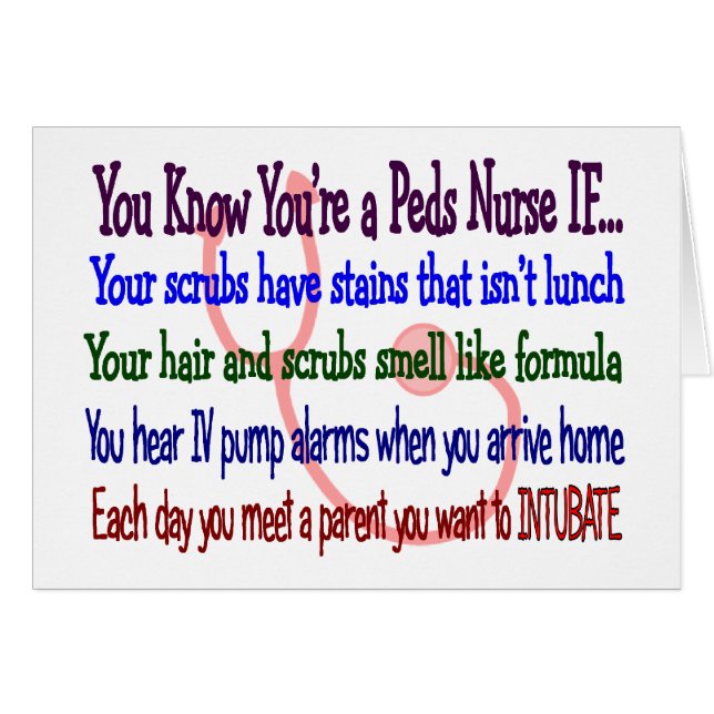 "Usted sabe que usted es enfermera de Peds SI… " (Anverso (Horizontal))