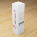 Usted será mi caja de regalo de las damas de honor<br><div class="desc">¿Usted será mi dama de honor? - la caja nupcial divertida,  de moda del negro del fiesta,  blanca y rosada de regalo para el vino invita.</div>