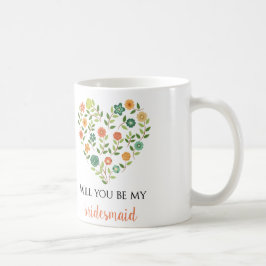 Usted será mi taza de café de la dama de honor