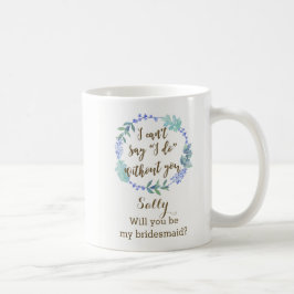 usted será mi taza floral azul de la guirnalda de