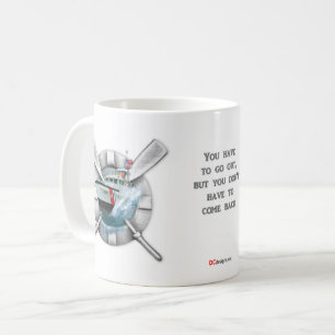 Usted tiene que salir…. Taza de café de USCG