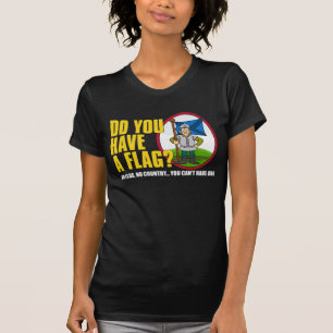 ¿Usted tiene una bandera? Camisa 3