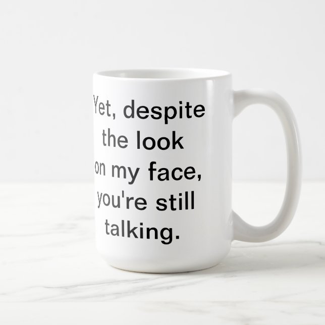 Usted todavía está hablando la taza (Derecha)