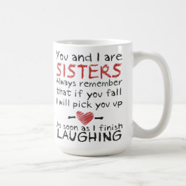 Usted y yo somos taza de café de las hermanas