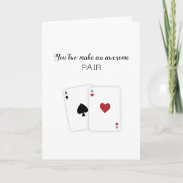 "Ustedes dos hacen un par increíble" Tarjeta Parej