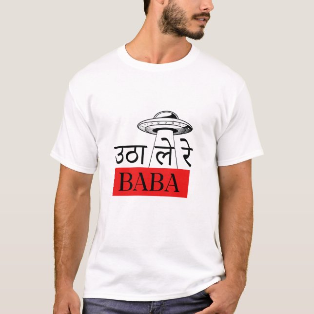 Utha Le Re Baba - Camiseta divertida de Bollywood  (Anverso)