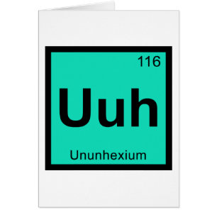 Uuh - Ununhexium Química Elemento de la Tabla Peri